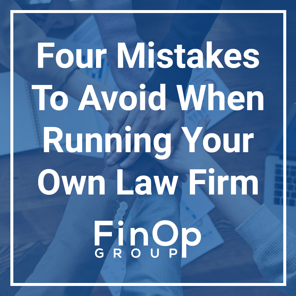 Four Mistakes To Avoid When Running Your Own Law Firm featured image